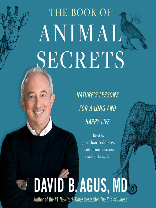 Title details for The Book of Animal Secrets by David B. Agus - Wait list